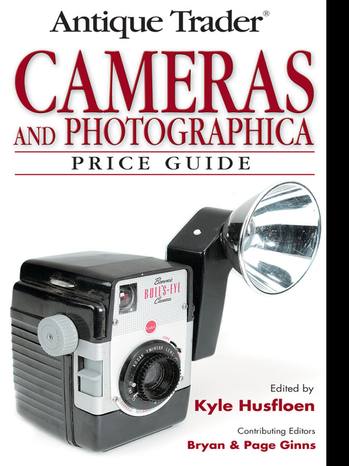 Title details for Antique Trader Cameras and Photographica Price Guide by Kyle Husfloen - Available